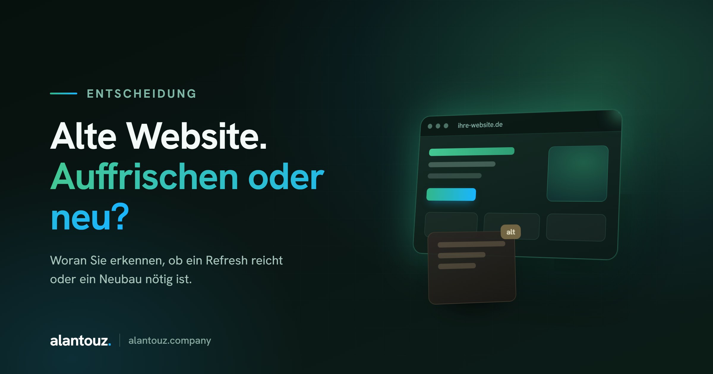Alte Website überarbeiten oder neu bauen? Die Entscheidungshilfe, Beitragsbild von Al Antouz Company aus Bremen